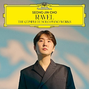 Seong-Jin Cho – Ravel: the Complete Solo Piano Works (LP)