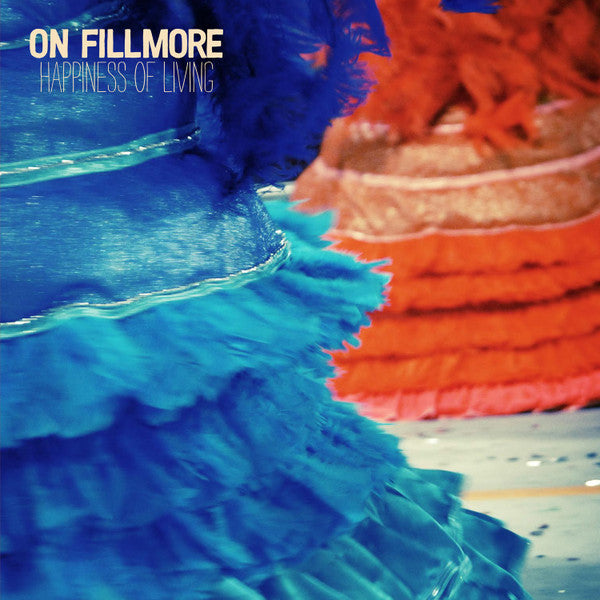 On Fillmore ~ Happiness Of Living (Vinyl) - Djungel & Jazz