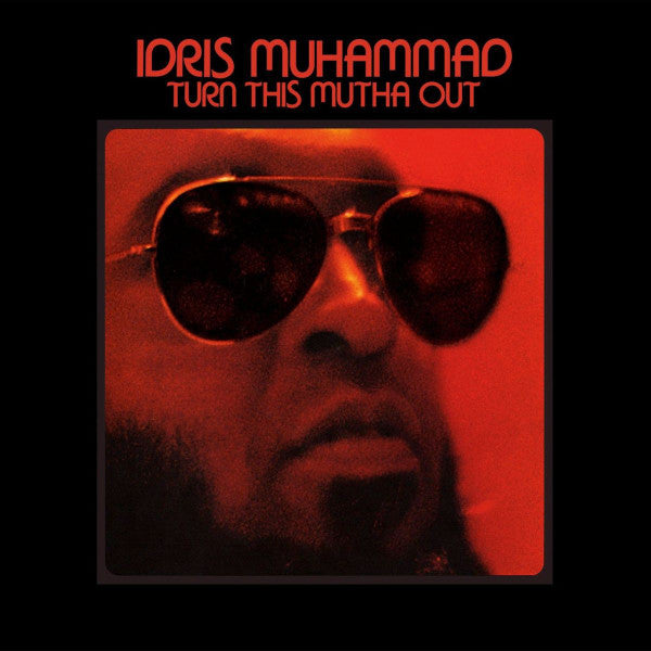 Idris Muhammad ~ Turn This Mutha Out (Vinyl) - Djungel & Jazz