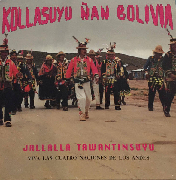 Kollasuyu Ñan ~ Jallalla Tawantinsuyu (Vinyl) - Djungel & Jazz