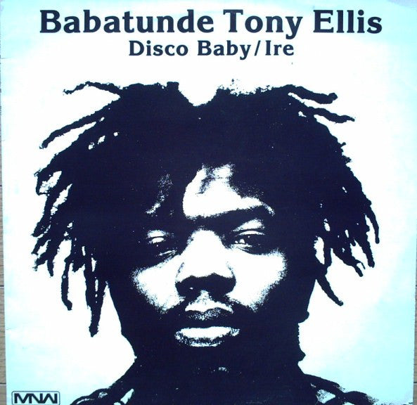 Babatunde Tony Ellis* : Disco Baby / Ire (12")