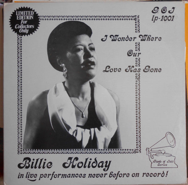 Billie Holiday ~ I Wonder Where Our Love Has Gone (Vinyl) - Djungel & Jazz