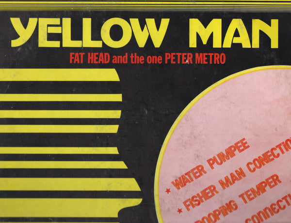 Yellow Man & Fat Head* / Peter Metro : Yellow Man Fat Head And The One Peter Metro (LP, Album, Blu)