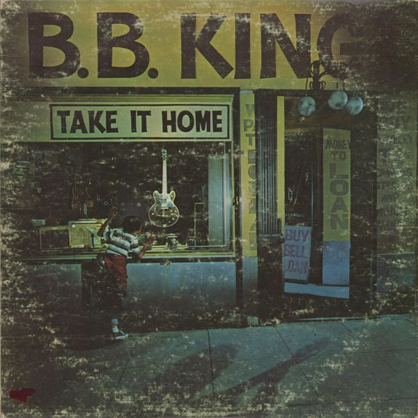 B.B. King ~ Take It Home (Vinyl) - Djungel & Jazz