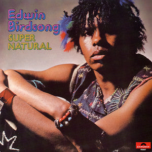 Edwin Birdsong ~ Super Natural (Vinyl) - Djungel & Jazz