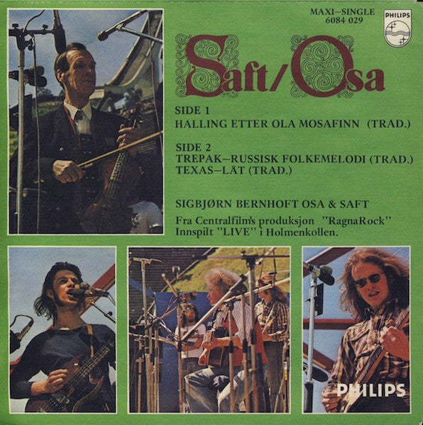 Saft (2) / Osa* : Halling Etter Ola Mosafinn / Trepak / Texas-Låt (7", Maxi)