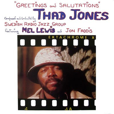 Thad Jones, Swedish Radio Jazz Group Featuring Mel Lewis And Jon Faddis ~ Greetings And Salutations (Vinyl) - Djungel & Jazz
