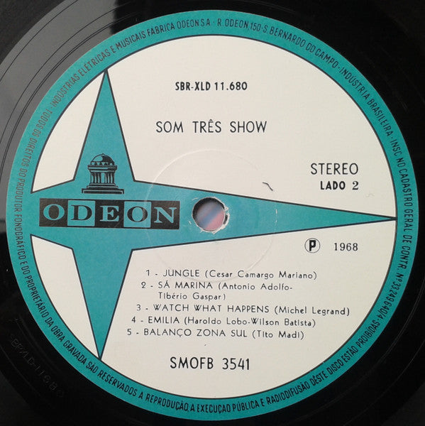 Som Três ~ Som Três Show (Vinyl) - Djungel & Jazz