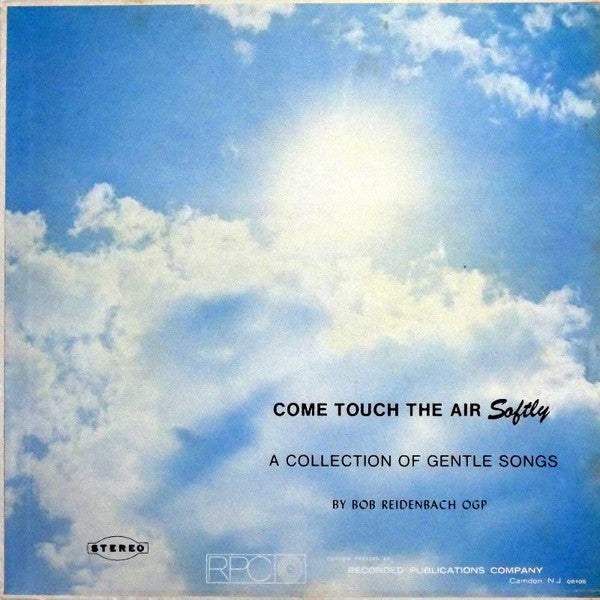 Bob Reidenbach ~ Come Touch The Air Softly (Vinyl) - Djungel & Jazz