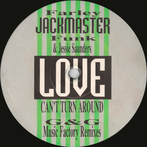 Marshall Jefferson / Farley Jackmaster Funk* & Jessie Saunders* : Move Your Body (P.V.'s Remixes) / Love Can't Turn Around (G & G Music Factory Remixes) (12", Unofficial)
