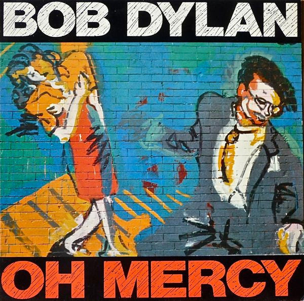 Bob Dylan ~ Oh Mercy (Vinyl) - Djungel & Jazz