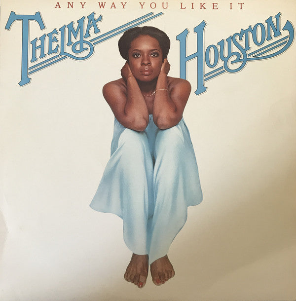Thelma Houston ~ Any Way You Like It (Vinyl) - Djungel & Jazz