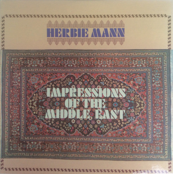 Herbie Mann ~ Impressions Of The Middle East (Vinyl) - Djungel & Jazz