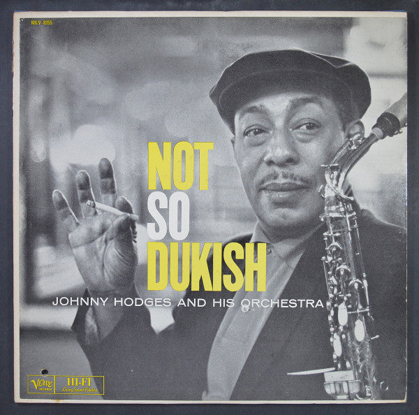 Johnny Hodges And His Orchestra : Not So Dukish (LP, Album)