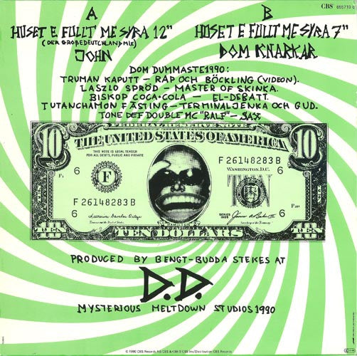 Dom Dummaste : Huset E Fullt Me Syra (12", Maxi)
