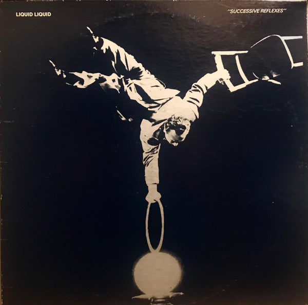 Liquid Liquid ~ Successive Reflexes (Vinyl) - Djungel & Jazz