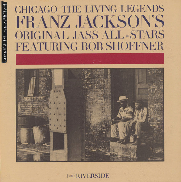 Franz Jackson's Original Jass All-Stars Featuring Bob Shoffner ~ Franz Jackson And His Original Jass All-Stars Featuring Bob Shoffner (Vinyl) - Djungel & Jazz