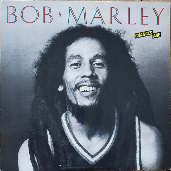 Bob Marley : Chances Are (LP, Album)