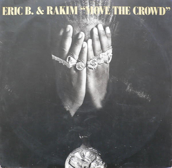 Eric B. & Rakim ~ Move The Crowd (Vinyl) - Djungel & Jazz