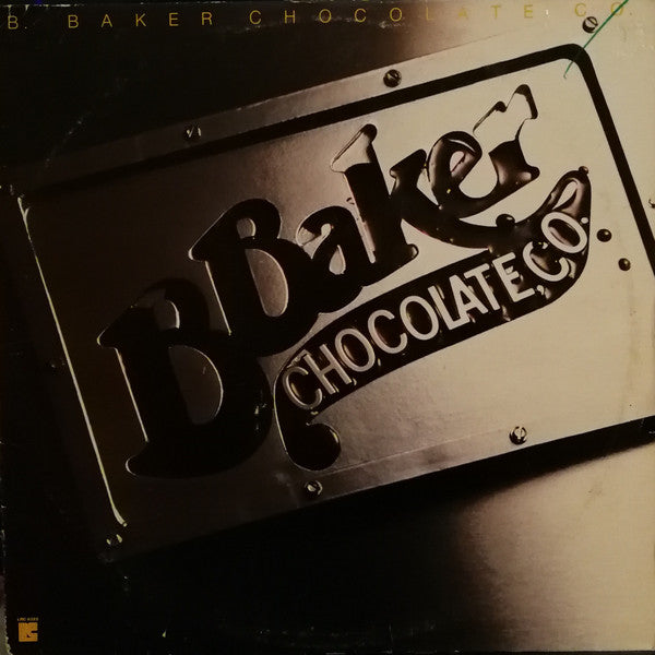 B. Baker Chocolate Co. : B. Baker Chocolate Co. (LP, Album)