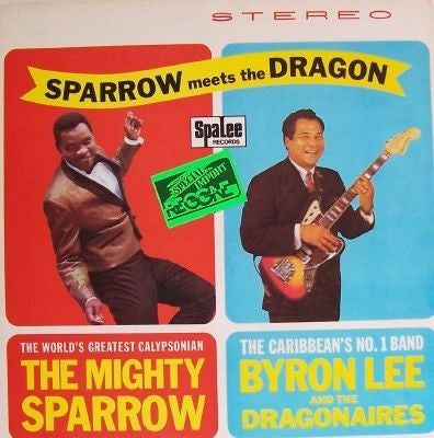 The Mighty Sparrow* With Byron Lee And The Dragonaires : Sparrow Meets The Dragon (LP, Album, RE)