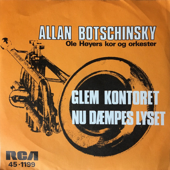 Allan Botschinsky, Ole Høyers Kor Og Orkester ~ Glem Kontoret / Nu Dæmpes Lyset (Vinyl) - Djungel & Jazz