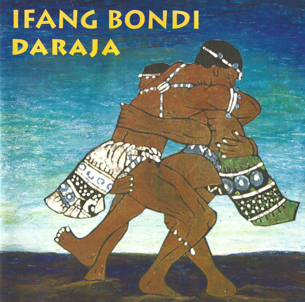 Ifang Bondi ~ Daraja (Vinyl) - Djungel & Jazz