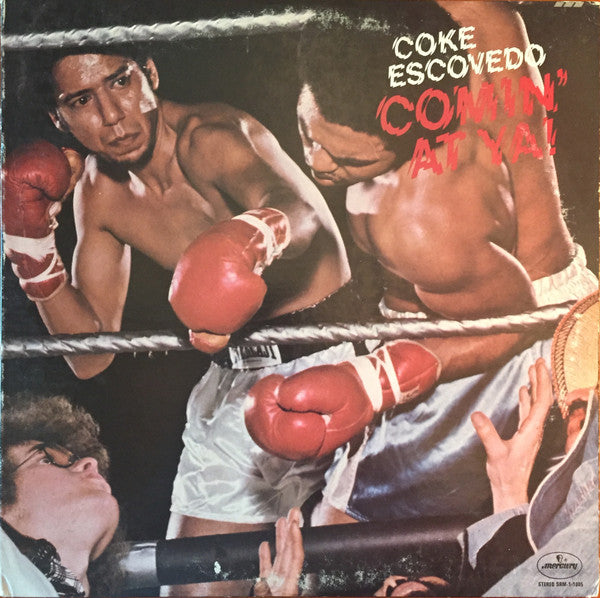 Coke Escovedo : Comin' At Ya! (LP, Album, Pit)