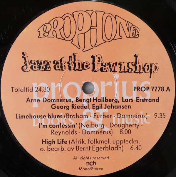 Arne Domnérus, Bengt Hallberg, Georg Riedel, Egil Johansen + Lars Erstrand ~ Jazz At The Pawnshop (Vinyl) - Djungel & Jazz