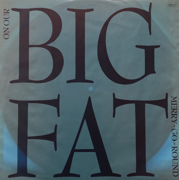 A House ~ On Our Big Fat Merry-Go-Round (Vinyl) - Djungel & Jazz