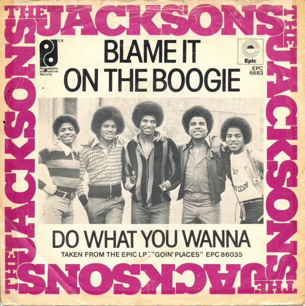 The Jacksons ~ Blame It On The Boogie / Do What You Wanna (Vinyl) - Djungel & Jazz