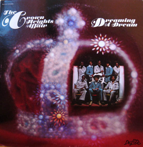 Crown Heights Affair ~ Dreaming A Dream (Vinyl) - Djungel & Jazz