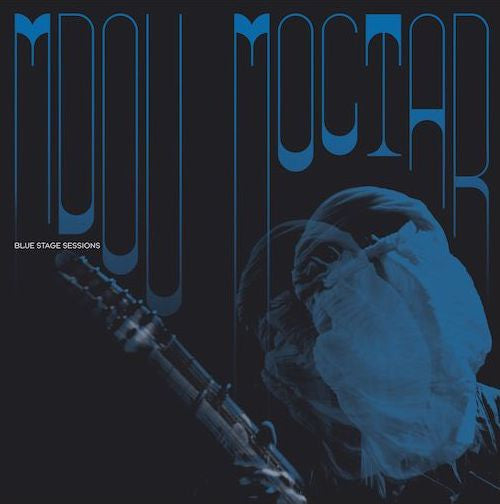 Mdou Moctar ~ Blue Stage Sessions (Vinyl) - Djungel & Jazz