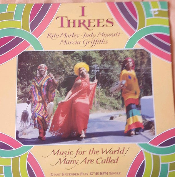 I Threes : Music For The World / Many Are Called (12")
