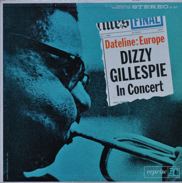 Dizzy Gillespie ~ Dateline: Europe Dizzy Gillespie In Concert (Vinyl) - Djungel & Jazz