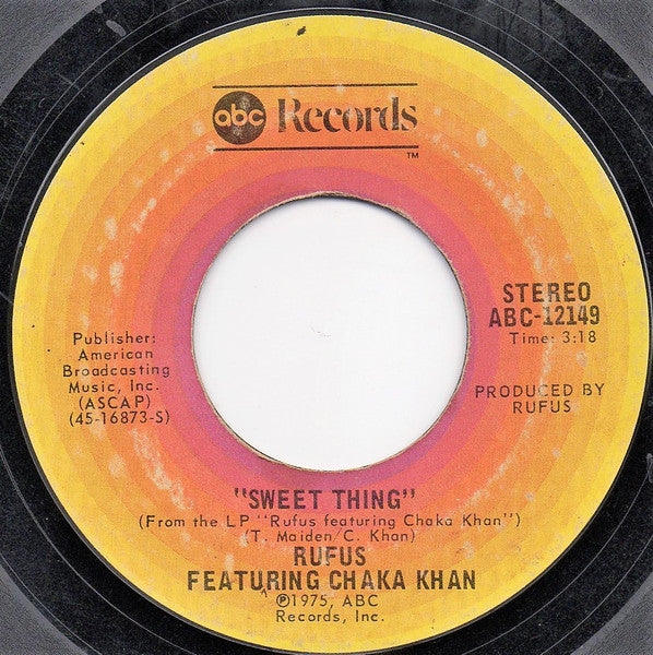 Rufus Featuring Chaka Khan* : Sweet Thing (7", Single, Styrene)