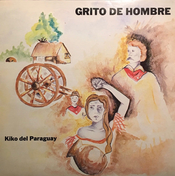 Kiko Del Paraguay ~ Grito De Hombre (Vinyl) - Djungel & Jazz