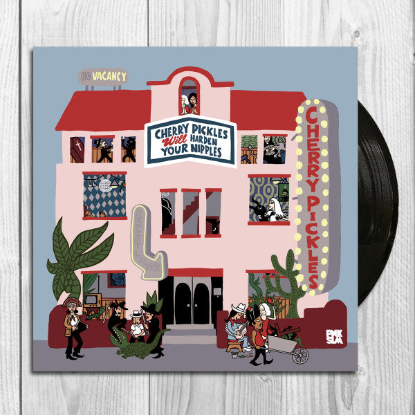Cherry Pickles : Cherry Pickles Will Harden Your Nipples (LP, Album)