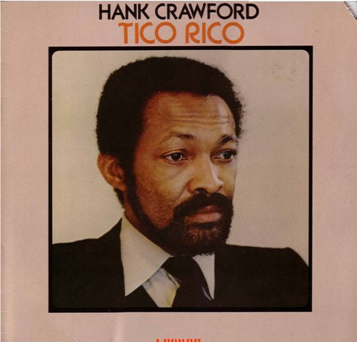 Hank Crawford ~ Tico Rico (Vinyl) - Djungel & Jazz