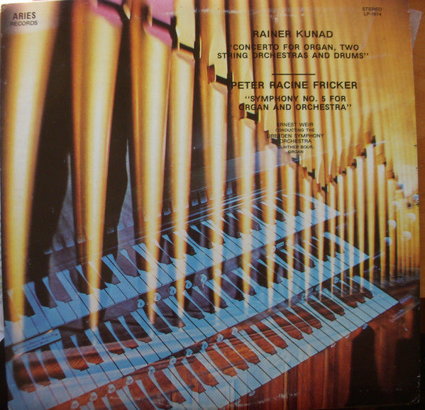 Ernest Weir, Gunther Bour, Rainer Kunad, Peter Racine Fricker, Gillian Weir, Sir Colin Davis, BBC Symphony Orchestra, Christian Collum, Günther Herbig ~ Concerto For Organ, Two String Orchestras And Drums; Symphony No. 5 For Organ And Orchestra (Vinyl) - Djungel & Jazz
