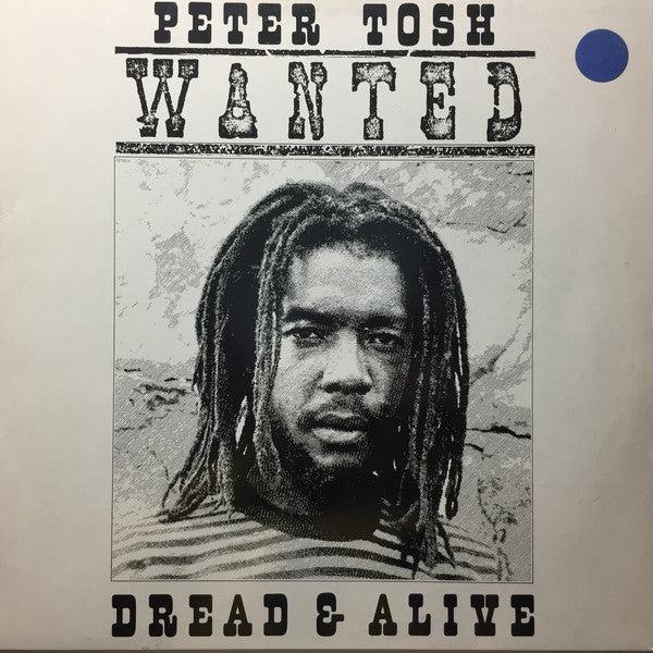 Peter Tosh : Wanted Dread & Alive (LP, Album)
