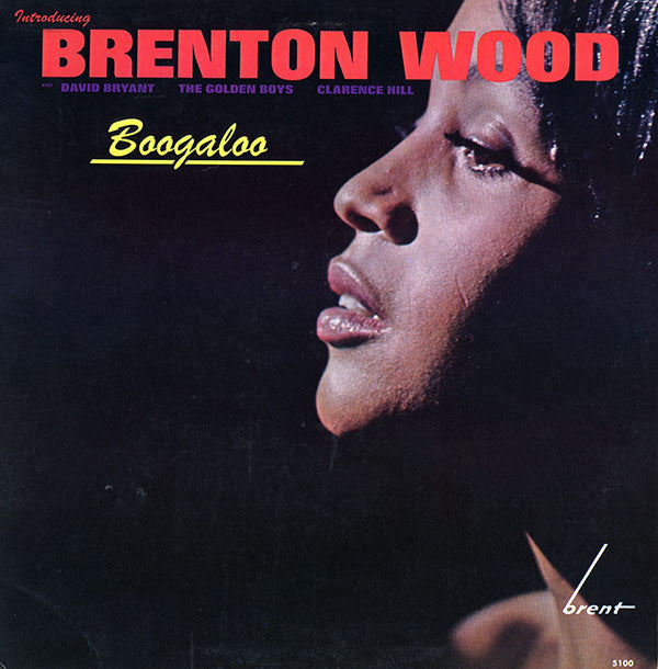 Brenton Wood And David Bryant , Clarence Hill ~ Boogaloo (Vinyl) - Djungel & Jazz