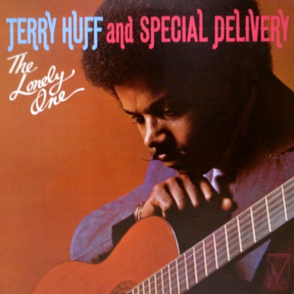 Terry Huff And Special Delivery : The Lonely One (LP, Album, Pit)