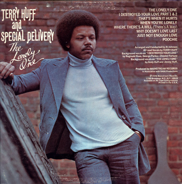 Terry Huff And Special Delivery : The Lonely One (LP, Album, Pit)