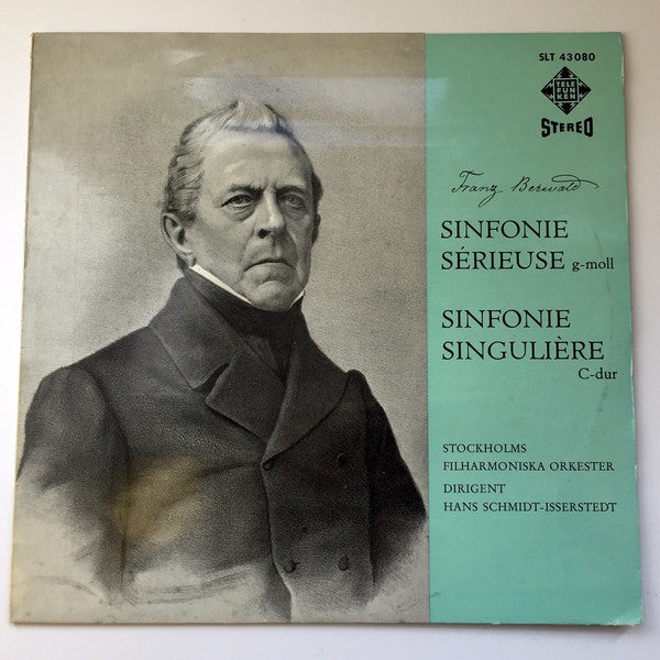 Franz Berwald - Stockholms Filharmoniska Orkester Dirigent Hans Schmidt-Isserstedt ~ Sinfonie Sérieuse G-Moll / Sinfonie Singulière C-Dur (Vinyl) - Djungel & Jazz