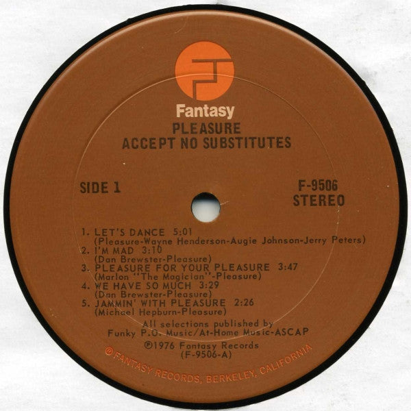 Pleasure (4) : Accept No Substitutes (LP, Album, San)