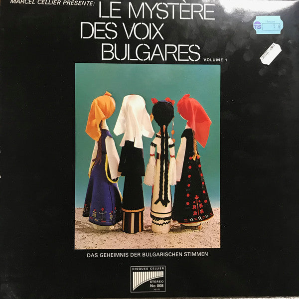 Marcel Cellier Présente: Le Mystère Des Voix Bulgares : Le Mystère Des Voix Bulgares (Volume 1) (LP, Album, RE)