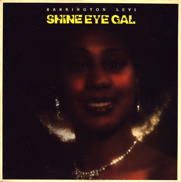 Barrington Levy : Shine Eye Gal (LP, Album)
