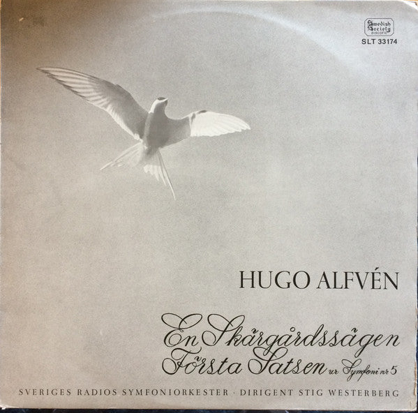Hugo Alfvén - Stig Westerberg, Sveriges Radios Symfoniorkester ~ En Skärgårdssägen / Första Satsen Ur Symfoni Nr. 5 (Vinyl) - Djungel & Jazz