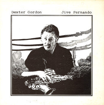 Dexter Gordon ~ Jive Fernando (Vinyl) - Djungel & Jazz